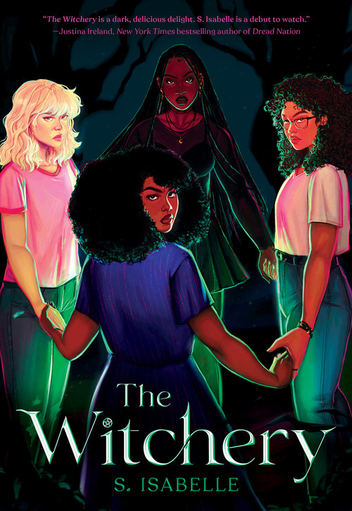 The Witchery (The Witchery, Book 1) - 9781338758986 by S. Isabelle, 9781338758986