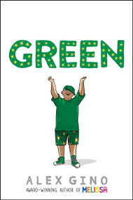 Green - 9781338776140 by Alex Gino, 9781338776140