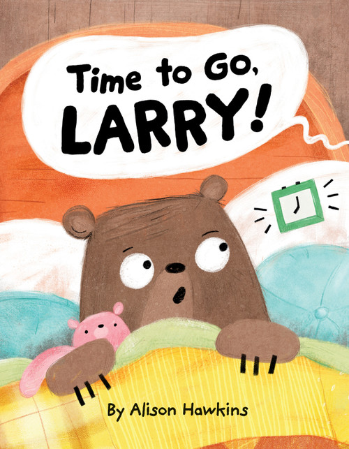 Time to Go, Larry by Alison Hawkins, Alison Hawkins, 9781338795196