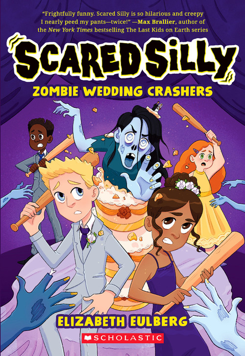 Zombie Wedding Crashers (Scared Silly #2) by Elizabeth Eulberg, 9781338815368