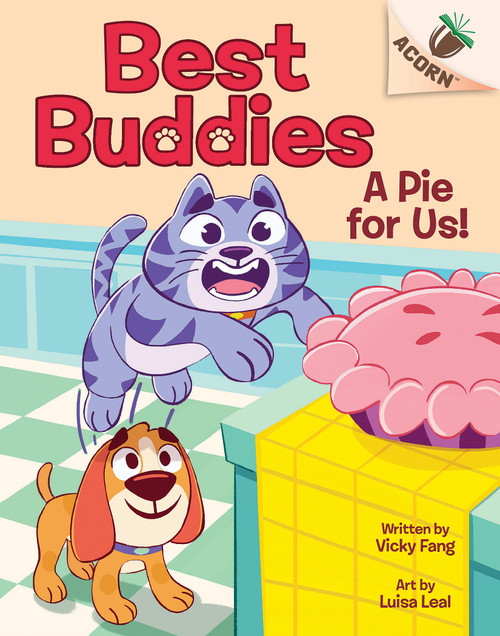 A Pie for Us!: An Acorn Book (Best Buddies #1) - 9781338865585 by Vicky Fang, Luisa Leal, 9781338865585