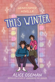 This Winter by Alice Oseman, 9781338885132