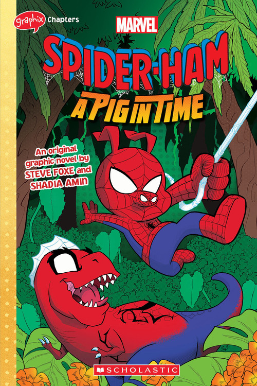 Spider-Ham: A Pig in Time by Steve Foxe, Shadia Amin, 9781338889437