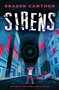 Sirens: The End of the World has a Sound - 9781338891973 by Braden Cawthon, 9781338891973