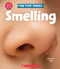 Smelling (Learn About: The Five Senses) by Susan B. Katz, 9781338898149