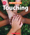 Touching (Learn About: The Five Senses) by Sonia W. Black, 9781338898170