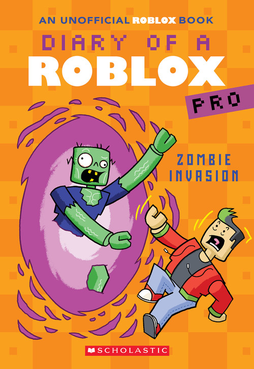 Zombie Invasion (Diary of a Roblox Pro #5: An AFK Book) by Ari Avatar, 9781339008615