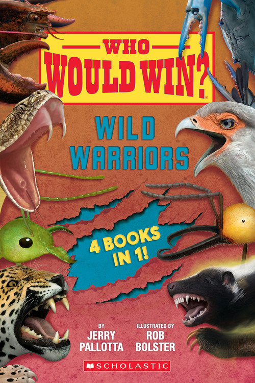 Who Would Win?: Wild Warriors Bindup by Jerry Pallotta, Rob Bolster, 9781339011066