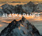 Alaska Range (Exploring the Last Great Wild) by Carl Battreall, 9781594859663