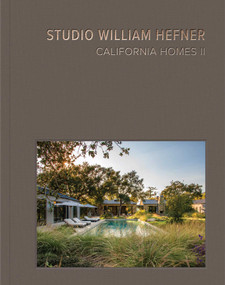 California Homes II (Studio William Hefner) - 9781864709490 by Studio William Hefner, Lisa Light, 9781864709490