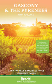Gascony & The Pyrenees (with Toulouse) by Dana Facaros, Michael Pauls, James Taylor, 9781784779177