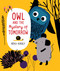 Owl and the Mystery of Tomorrow by Réka Király, Mia Spangenberg, 9781459837461