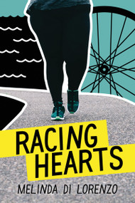 Racing Hearts by Melinda Di Lorenzo, 9781459836808