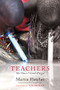 Teachers (The Ones I Can't Forget) by Martin Fletcher, 9781636981079