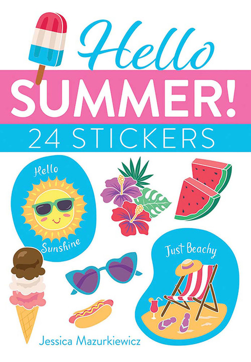 Hello Summer! 24 Stickers by Jessica Mazurkiewicz, 9780486850887