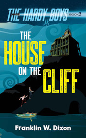The House on the Cliff (The Hardy Boys Book 2) by Franklin W. Dixon, 9780486851457