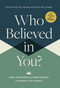 Who Believed in You (How Purposeful Mentorship Changes the World) by David McCormick, Dina Powell McCormick, 9781400235919