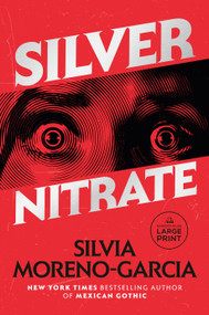 Silver Nitrate - 9780593743850 by Silvia Moreno-Garcia, 9780593743850