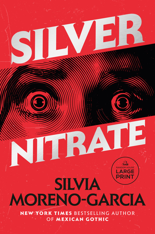 Silver Nitrate - 9780593743850 by Silvia Moreno-Garcia, 9780593743850