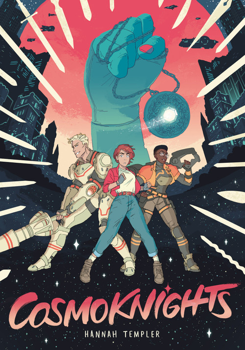 Cosmoknights (Book One) by Hannah Templer, 9781603094542