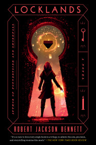 Locklands (A Novel) - 9781984820686 by Robert Jackson Bennett, 9781984820686