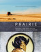 Prairie (Seasonal, Farm-Fresh Recipes Celebrating the Canadian Prairies) by Dan Clapson, Twyla Campbell, 9780525611929
