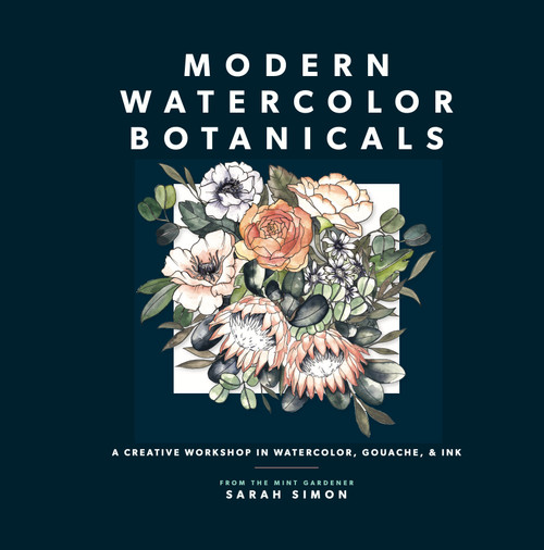 Modern Watercolor Botanicals (A Creative Workshop in Watercolor, Gouache, & Ink) - 9781958803219 by Sarah Simon, Paige Tate & Co., 9781958803219