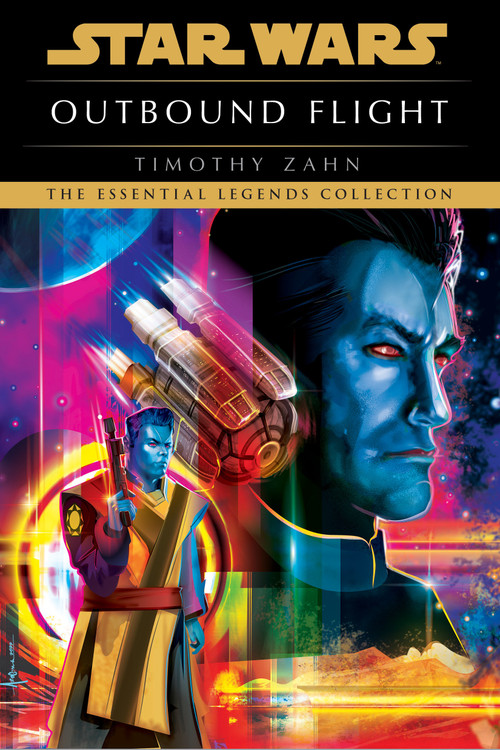 Outbound Flight: Star Wars Legends - 9780593600603 by Timothy Zahn, 9780593600603