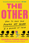 The Other (How to Own Your Power at Work as a Woman of Color) - 9780306925467 by Daniela Pierre-Bravo