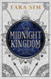 The Midnight Kingdom by Tara Sim, 9780316458931