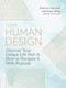 Your Human Design (Use Your Unique Energy Type to Manifest the Life You Were Born For) by Shayna Cornelius, Dana Stiles, 9780760379141