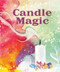Candle Magic by Mikaila Adriance, Marianna Gefen, 9780762483730