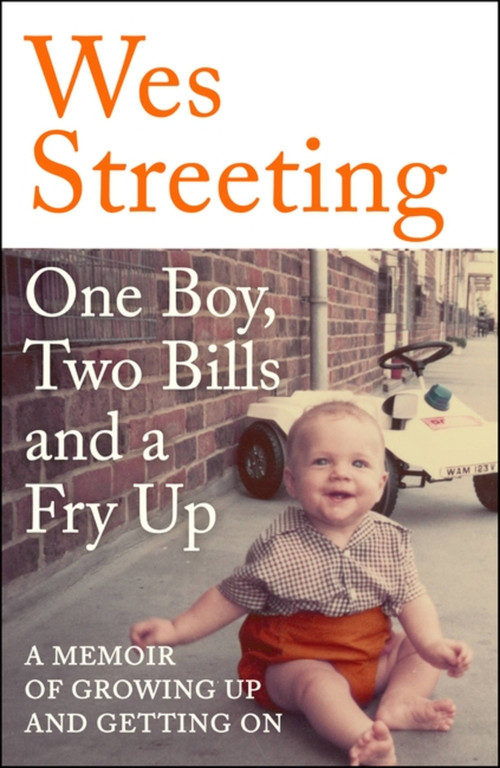 One Boy, Two Bills and a Fry Up (A Memoir of Growing Up and Getting On) by Wes Streeting, 9781399710107