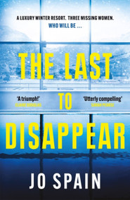 The Last to Disappear - 9781529407358 by Jo Spain, 9781529407358