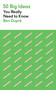 50 Big Ideas You Really Need to Know by Ben Dupré, 9781529425147