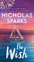 The Wish - 9781538728635 by Nicholas Sparks, 9781538728635
