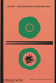 JAPÓN: GASTRONOMÍA VEGETARIANA (Spanish Edition) by Nancy Singleton Hachisu, 9781838666682