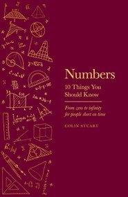 Numbers (10 Things You Should Know) by Colin Stuart, 9781841885636