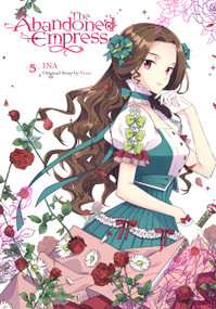 The Abandoned Empress, Vol. 5 (comic) by Yuna, INA, David Odell, Lys Blakeslee, 9781975366964