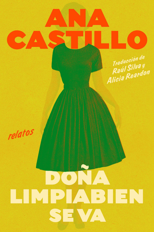 Dona Cleanwell Leaves Home \ Doña Cleanwell se va de casa (Spanish Edition) by Ana Castillo, Raul Silva de la Mora, 9780063264014