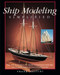 Ship Modeling Simplified: Tips and Techniques for Model Construction from Kits by Frank Mastini, 9780071558679