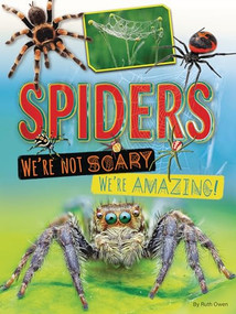 Spiders (We're Not Scary - We're Amazing!) - 9781788562881 by Ruth Owen, 9781788562881