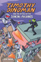 Timothy Dinoman and the Attack of the Dancing Machines (Book 2) by Steve Thueson, Steve Thueson, 9781728401782