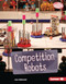 Competition Robots by Lisa Idzikowski, 9781728476766