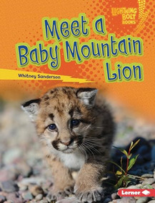 Meet a Baby Mountain Lion by Whitney Sanderson, 9781728491127