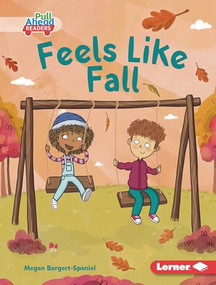 Feels Like Fall by Megan Borgert-Spaniol, Felicity Sheldon, 9781728491226