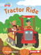 Tractor Ride by Megan Borgert-Spaniol, Susana Gurrea, 9781728491240