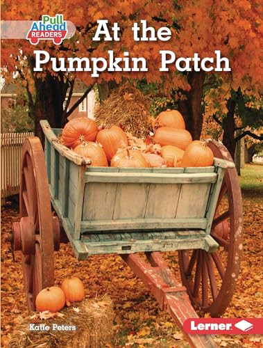 At the Pumpkin Patch by Katie Peters, 9781728491301