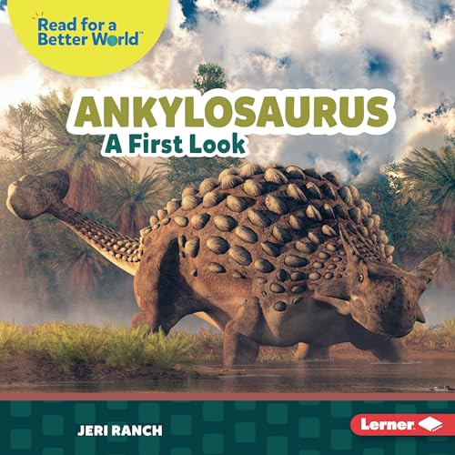 Ankylosaurus (A First Look) by Jeri Ranch, 9781728491332