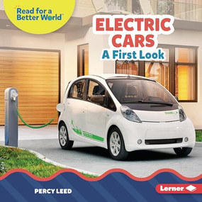 Electric Cars (A First Look) by Percy Leed, 9781728491417